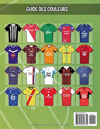 Maillots de Football (Livre de coloriage): Livre de coloriage de football avec les maillots de toutes les équipes de la Ligue française (Saison ... les filles fans de football (Goaloring books)