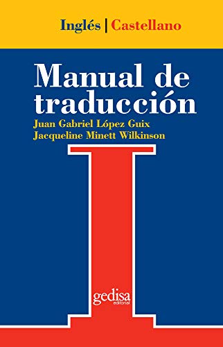 Manual de traducción Inglés-Castellano (Teoria Practica Traduccion)