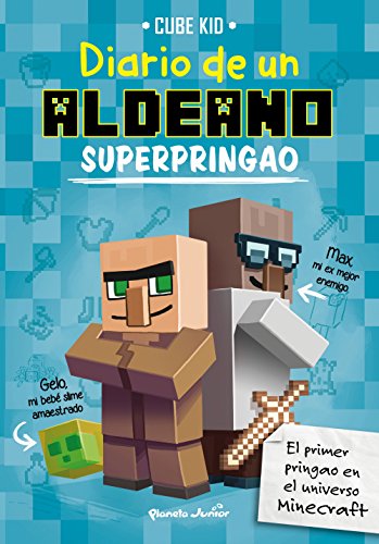 Minecraft. Diario de un aldeano superpringao