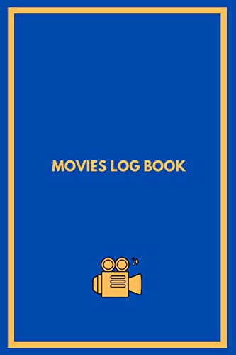 Movies Log Book - Dark Blue: Personal Notebook For Movie Buffs, Film Students Journal, Logbook for Crtitic's, Gift For Movie Lovers, Red Velvet Cover ... for Film fan (Elegant Movies Log Books)
