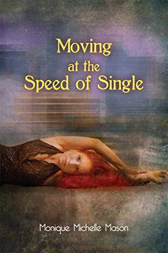 Moving at the Speed of Single (English Edition)