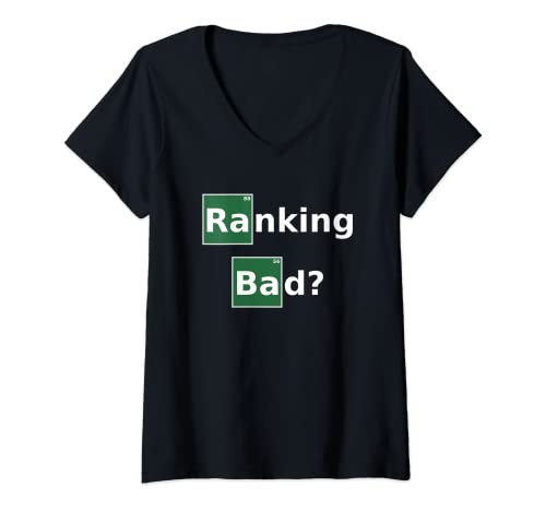 Mujer Ranking Mal Diseño Divertido para Expertos en SEO/Marketers Online Camiseta Cuello V