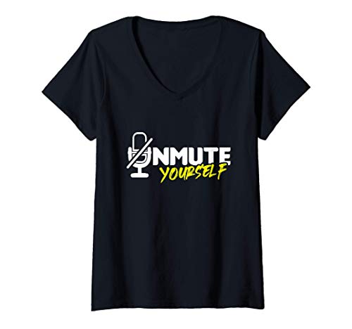 Mujer Unmute Yourself - Funny School Distance Learning Meeting Camiseta Cuello V