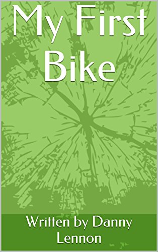 My First Bike (English Edition)