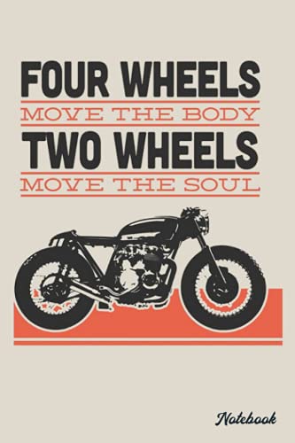 Notebook - Motorcycle Biker Motocross Motorbike Rider Notebook, Four wheels move the body: Notebook Blank Lined Ruled 6x9 114 Pages