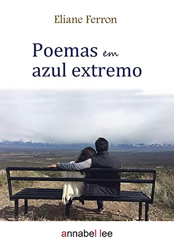 Poemas Em Azul Extremo (Portuguese Edition)