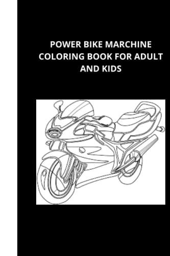 Power bike coloring book: Big power bike