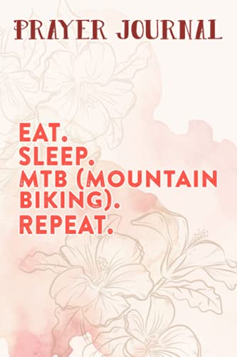 Prayer Journal Eat Sleep MTB (Mountain Biking) Repeat Sports Design Gift Pretty: Prayer Calendar Journal, Motivational Planner 2021,For Women, Journal Religious, Hope Waits