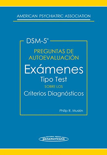 Preguntas de autoevaluacion del DSM-5: Exámenes tipo test sobre los criterios diagnósticos