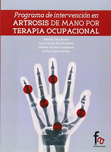Programa De Intervención En Artrosis De Mano Por Terapia Ocupacional (CIENCIAS SANITARIAS)