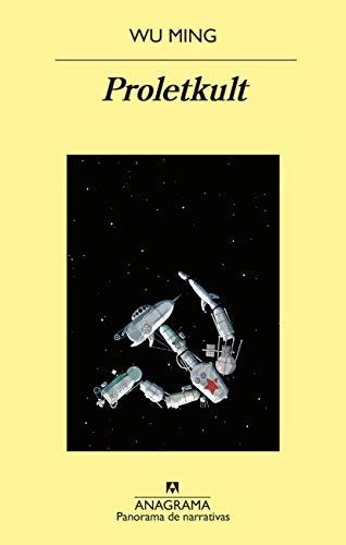 Proletkult (Panorama de narrativas nº 1031)
