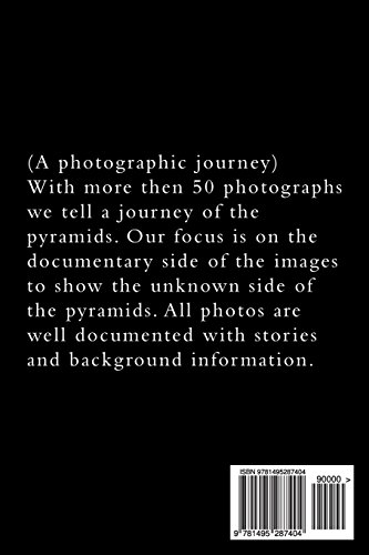 Pyramids of Egypt through a Camera Lens (A photographic journey the Pyramids) [Idioma Inglés]