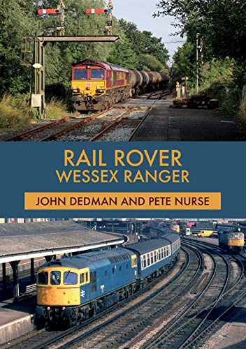 Rail Rover: Wessex Ranger (English Edition)