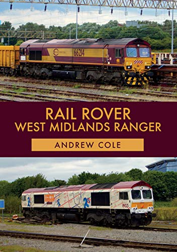 Rail Rover: West Midlands Ranger (English Edition)