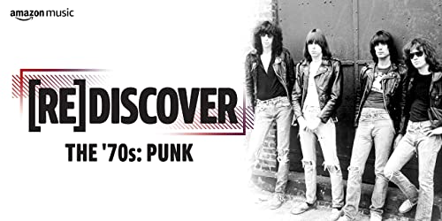 REDISCOVER The '70s: Punk