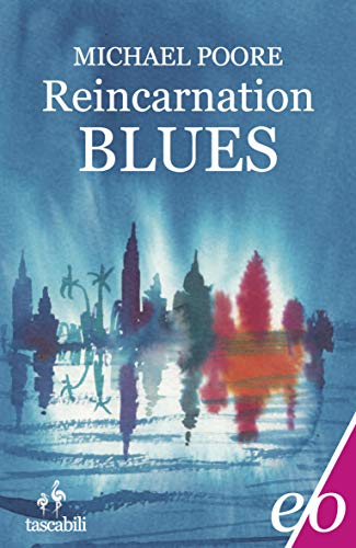 Reincarnation Blues (Italian Edition)