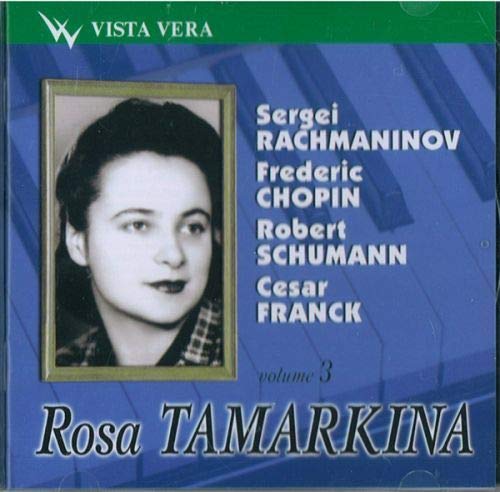 Rosa Tamarkina, Pianiste. Vol.3