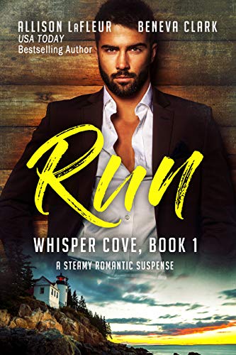 RUN: A Dark Contemporary Romance (Whisper Cove Book 1) (English Edition)