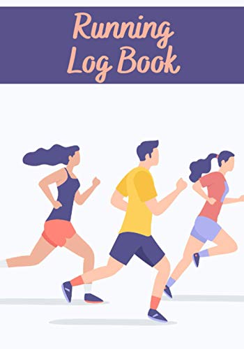 Running Log Book: Running Log Book | 7x10" format | 150 pages to complete | perfect gift for jogger