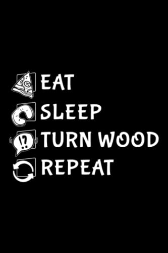 Running Log Book - Woodturning Eat Sleep Turn Wood Repeat Carving Carpenter Premium Nice: Turn Wood, Daily and Weekly Run Planner to Improve Your ... Day By Day Log For Runner & Jogger,Agenda