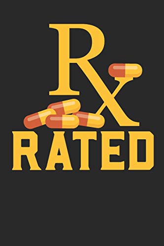 RX Rated: Lined Journal Lined Notebook 6x9 110 Pages Ruled