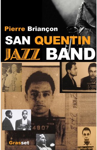 San Quentin Jazz band (essai français) (French Edition)