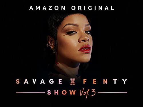 Savage X Fenty Show Vol. 3