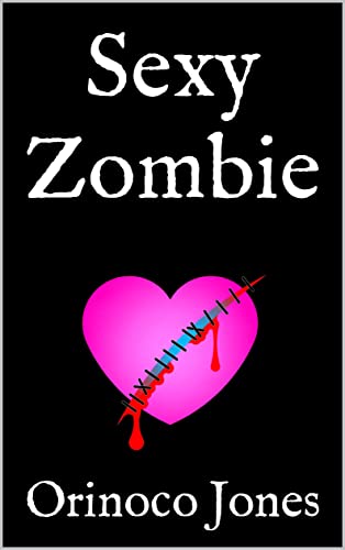 Sexy Zombie (English Edition)