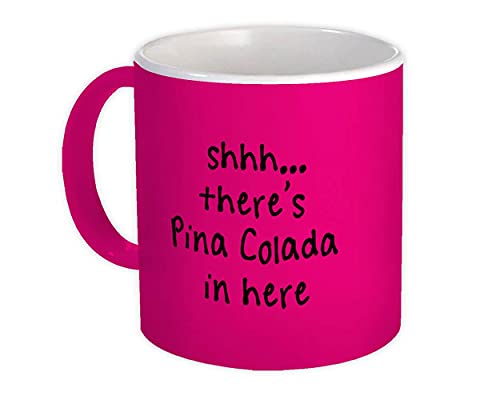 Shhh, hay piña colada aquí : Taza de Regalo : Cotización Drink Bar Funny Piña - Rosa neón