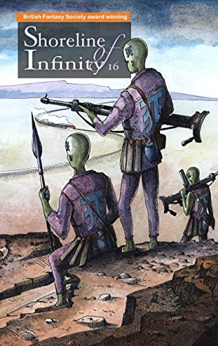 Shoreline of Infinity 16: Science Fiction Magazine (Shoreline of Infinity-Science Fiction Magazine) (English Edition)