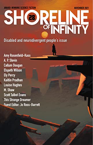 Shoreline of Infinity 28: Science Fiction Magazine (Shoreline of Infinity-Science Fiction Magazine) (English Edition)
