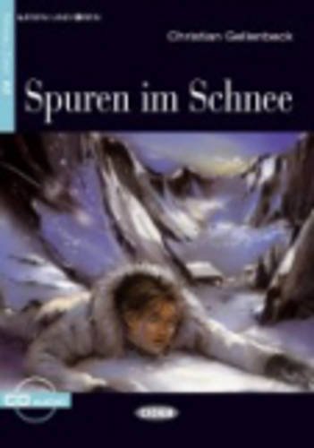 SPUREN IM SCHNEE (+CD)/LECTURA ITALIANO (Lesen und üben)