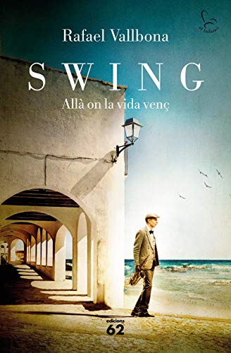 Swing. Allà on la vida venç: 836 (El Balancí)