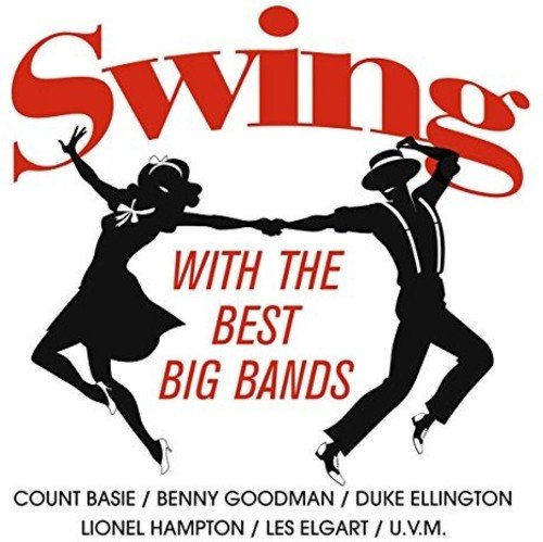 Swing With The Best Big Bands [Vinilo]