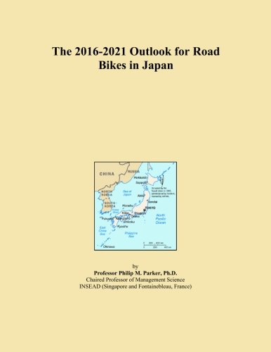 The 2016-2021 Outlook for Road Bikes in Japan