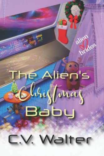 The Alien's Christmas Baby (Alien Brides)
