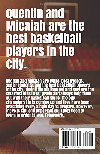 The Last Second Shot: Quentin and Micaiah’s Basketball Adventure (The Twin Adventures)