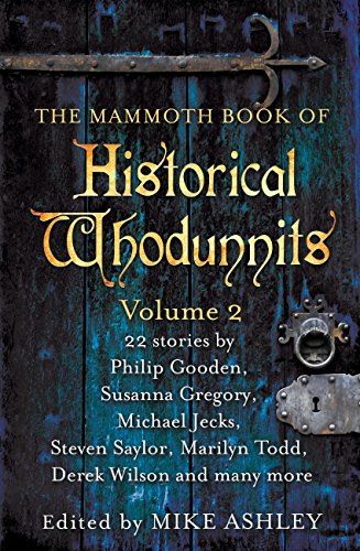 The Mammoth Book of Historical Whodunnits Volume 2 (Mammoth Books 175) (English Edition)