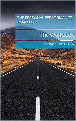 The Personal Performance Road Map: The Workbook (PPRM) (English Edition)