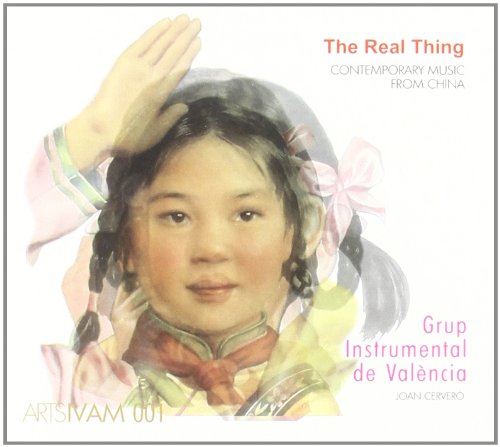 The Real Thing: Musica Contemporanea De China (Dun, Long, Yi...)