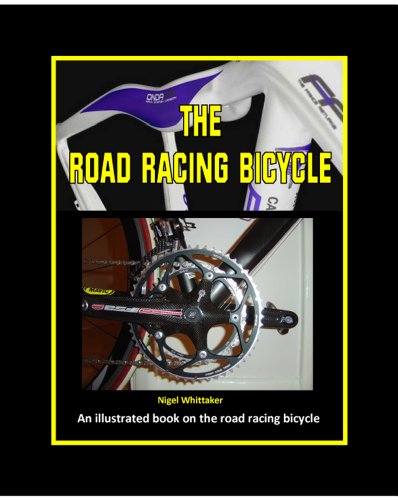 The Road Racing Bicycle (English Edition)