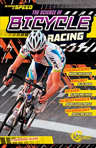 The Science of Bicycle Racing (The Science of Speed) (English Edition)