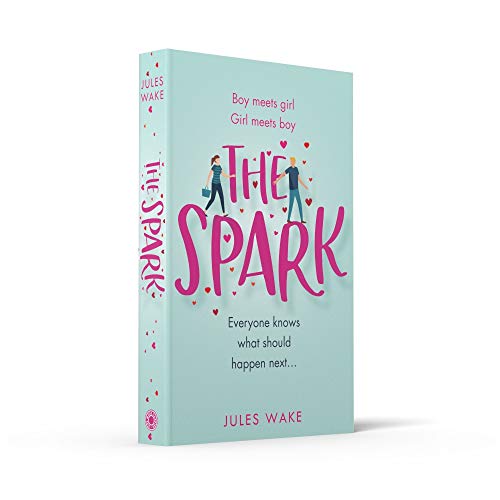 The Spark: The funny new 2020 romantic comedy from the bestselling author!