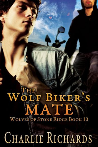 The Wolf Biker's Mate (Wolves of Stone Ridge Book 10) (English Edition)