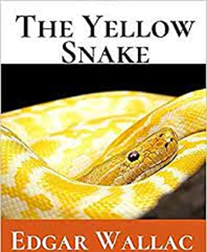 The Yellow Snake Classic Edition (English Edition)