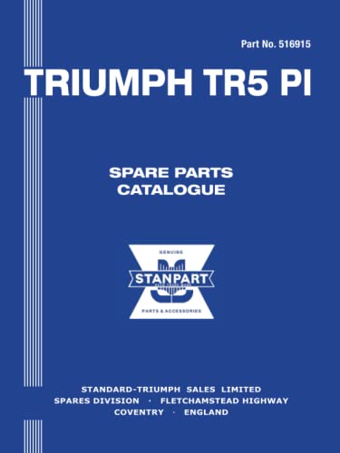 TRIUMPH TR5 PI SPARE PARTS CATALOGUE: Publication No. 516915