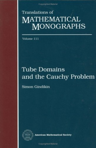 Tube Domains and the Cauchy Problem (Translations of Mathematical Monographs)