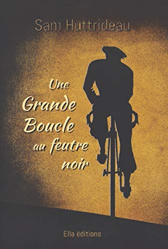 Une grande boucle au feutre noir (French Edition)