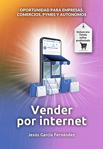 Vender por internet: Oportunidad para empresas, comercios, pymes y autónomos - ecommerce 2020 - Crear una tienda online en 2020 con wordpress y woocommerce