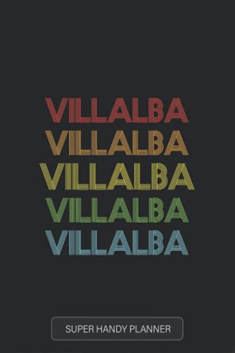 Villalba: Villalba Name Custom Gift Planner Calendar Notebook Journal